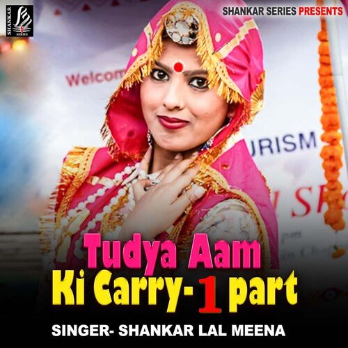 Tudya Aam Ki Carry 1 Part Shankar Lal Meena MP3 Download