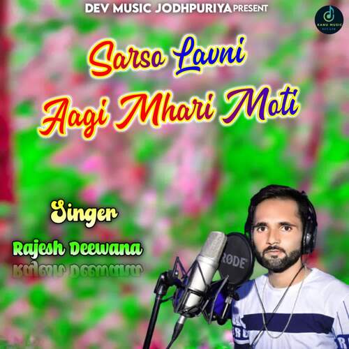 Sarso Lavni Aagi Mhari Moti Rajesh Deewana MP3 Download