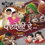 Pardeshi Re Album Download