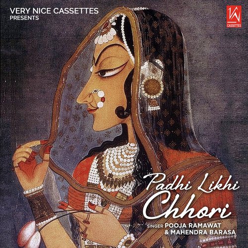 Padhi Likhi Chhori Pooja Ramawat MP3 Download