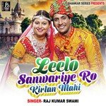 Leelo Sanwariye Ro Kirtan Mahi Album Download