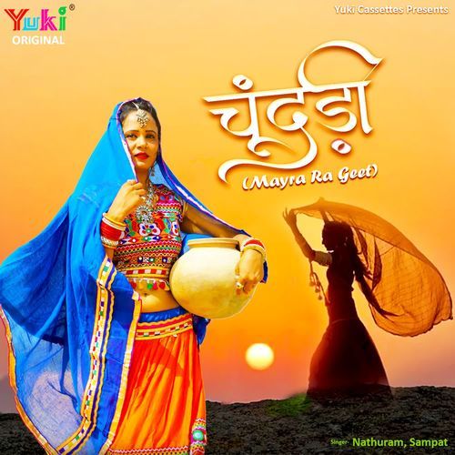 Chundari - Mayra Ra Geet Nathuram MP3 Download
