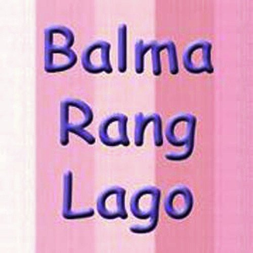 Balma Rang Lago Champe Khan MP3 Download