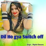 Dil Ho Gya Swtichoff Album Download