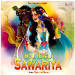 Holi Khela Sawariya Album Download