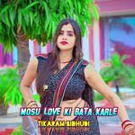 Mosu Love Ki bata Karle Album Download