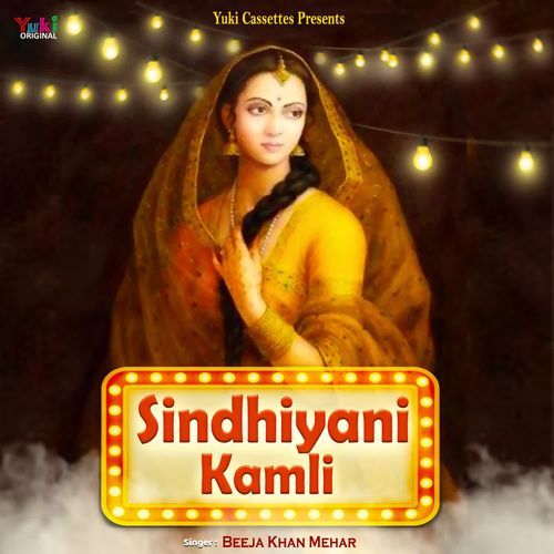 Sindhiyani Kamli Beeja Khan Mehar MP3 Download
