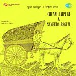 Chunni Jaipuri And Sayeeda Begum Folk Songs Album Download