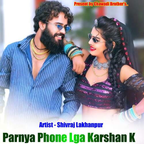 Parnya Phone Lga Karshan K Shivraj Lakhanpur MP3 Download