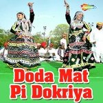 Doda Mat Pi Dokriya - Champe Khan Song Download