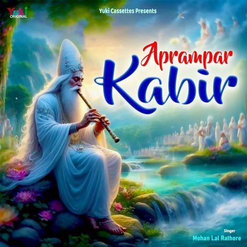 Aprampar Kabir Mohan lal Rathore MP3 Download