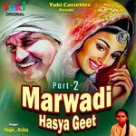 Marwadi Hasya Geet Part - 2 - Raju Song Download