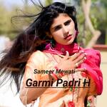 Garmi Padri H Album Download