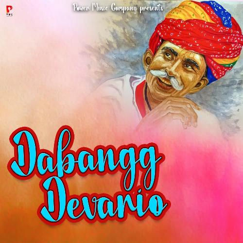 Dabangg Devario Santosh Kharalwa MP3 Download