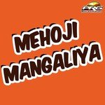 Mehoji Mangaliya Album Download