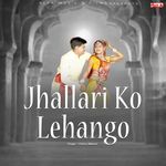 Jhallari Ko Lehango Album Download