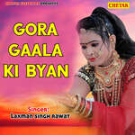 Gora Gaala Ki Byan Album Download