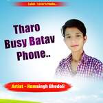 Tharo Busy Batav Phone Album Download