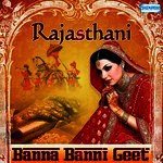Rajasthani Banna Banni Geet Album Download