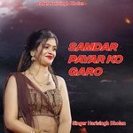 Samdar Payar Ko Garo Album Download