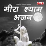 Meera Shyam Bhajan - Bharat Singh - Pandit Ram Avtar Sharma Song Download