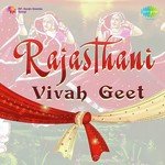 Rajasthani - Vivah Geet - Anand Kaur Bohra Song Download