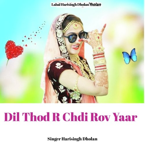 Dil Thod R Chdi Rov Yaar Harisingh dholan MP3 Download