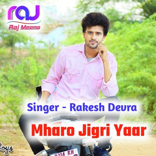 Mharo Jigri Yaar Rakesh Devra MP3 Download