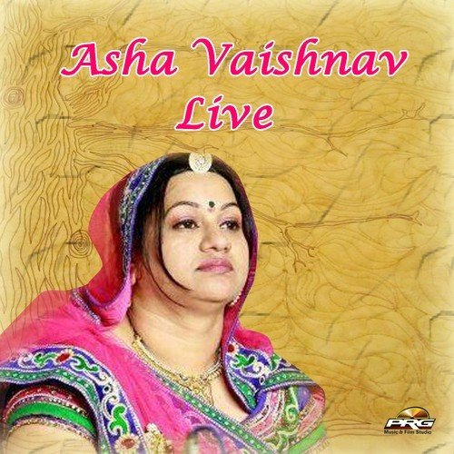 Asha Vaishnav Live Asha Vaishnav MP3 Download