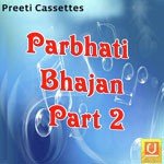 Parbhati Bhajan Part 2 - Budha Ram Devda Song Download