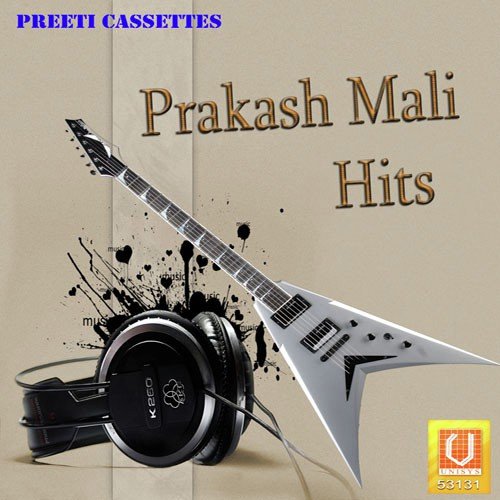 Prakash Mali Hits