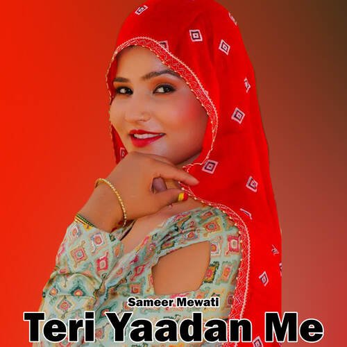 Teri Yaadan Me Sameer Mewati MP3 Download