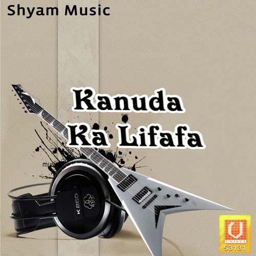 Kanuda Ka Lifafa Hemrah Saini MP3 Download