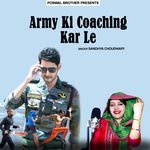 Army Ki Coaching Kar Le Album Download