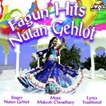 Fagun Hits Nutan Gehlot Album Download