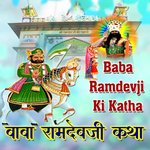 Baba Ramdevji Ki Katha - Kushal Barath Song Download