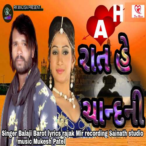 Raat Hai Chandani Balaji Barot MP3 Download