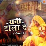 Rani Tola De (Pt. 2) Album Download