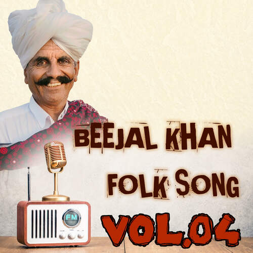 Beejal Khan Folk Song Vol.4 Beejal Khan MP3 Download