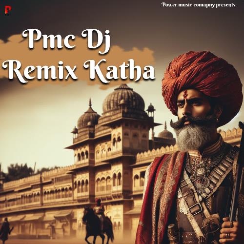 Pmc Dj Remix Katha Prakash Gandhi MP3 Download