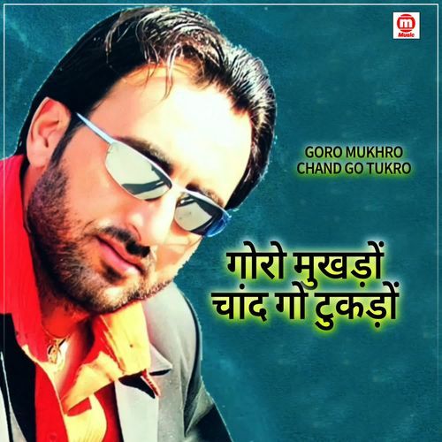 Goro Mukhro Chand Go Tukro