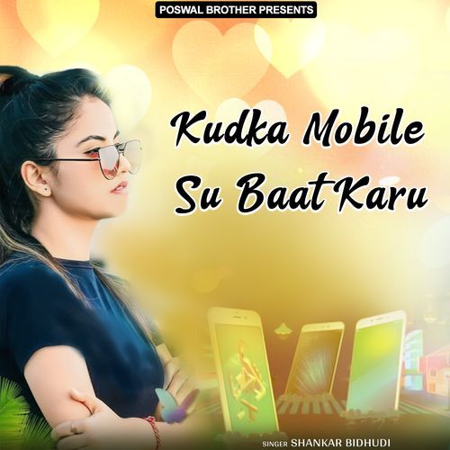 Kudka Mobile Su Baat Karu Shankar Bidhudi MP3 Download