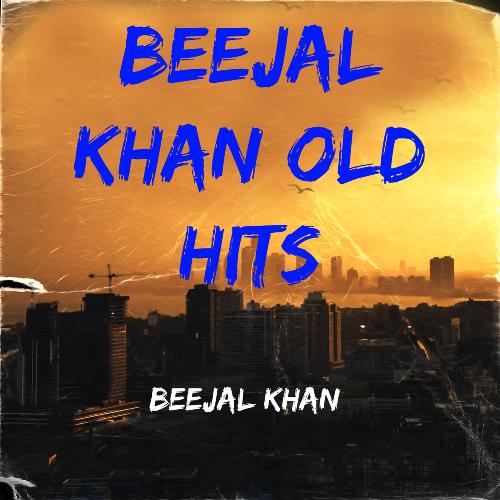 Beejal Khan Old Hits Beejal Khan MP3 Download